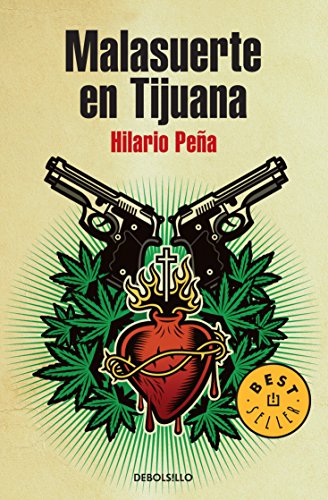 Malasuerte en Tijuana / Malasuerte in Tijuana (Spanish Edition) Cover