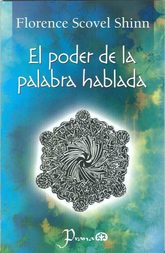 El poder de la palabra hablada/ The Power of the Spoken Word (Spanish Edition) Cover