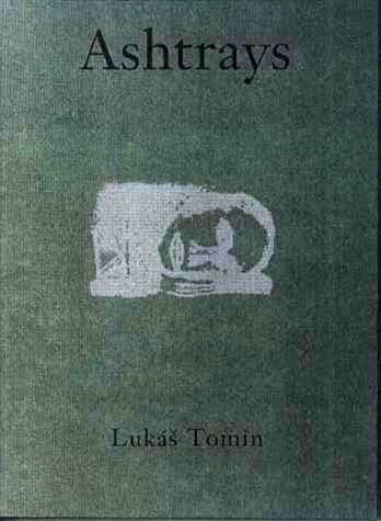 Ashtrays (Contemporary Central European Prose) Cover