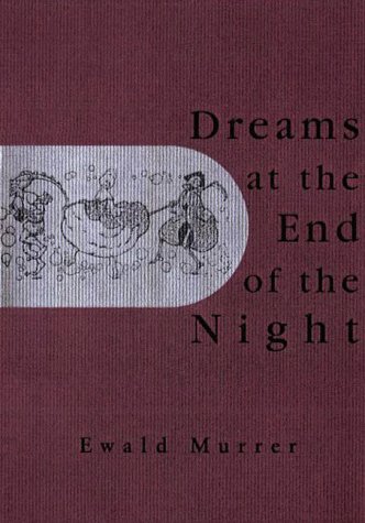 Dreams at the End of the Night Cover