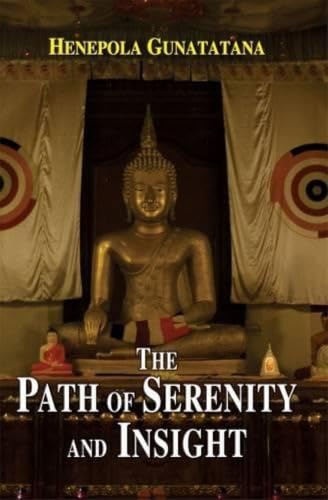 The Path of Serenity and Insight (An Explanation of Buddhist Jhanas) Cover