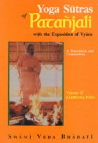 Yoga Sutras of Patanjali (with the Exposition of Vyasa), (Vol. II: Sadhana-Pada) (Sadhana-Pada) Cover