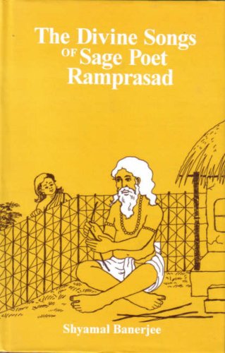 The divine songs of sage poet Ramprasad Cover