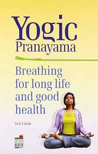 Yogic Pranayama Breathing for Long Life & Good Health Cover
