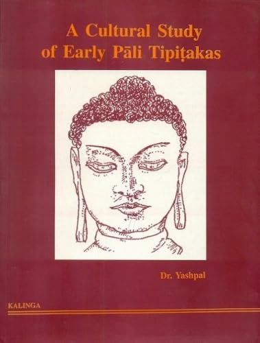 A cultural study of early Pāli Tipiṭakas Cover