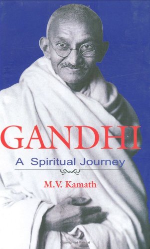 Gandhi, a spiritual journey Cover