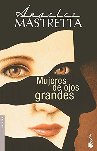 Mujeres De Ojos Grandes/big Eyed Women (Relatos) Cover