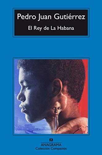 El rey de La Habana (Compactos Anagrama) (Compactos Anagrama) Cover