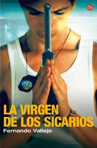 La Virgen de Los Sicarios/ Our Lady of the Assassins Cover