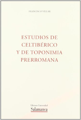 Estudios de celtibérico y de toponimia prerromana Cover