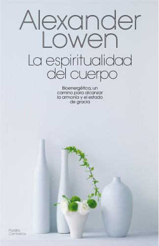 La espiritualidad del cuerpo/ The Spirituality of the Body Cover