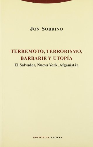 Terremoto, terrorismo, barbarie y utopia / Earthquake, Terrorism, Barbarity and Hope Cover