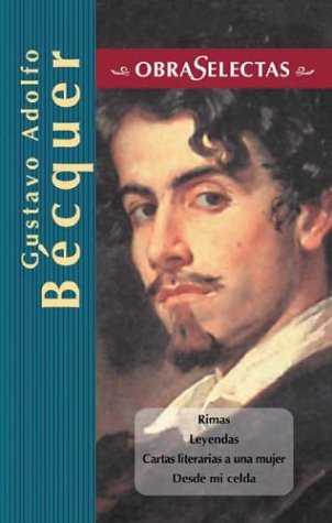 Gustavo Adolfo Becquer (Obras selectas series) Cover