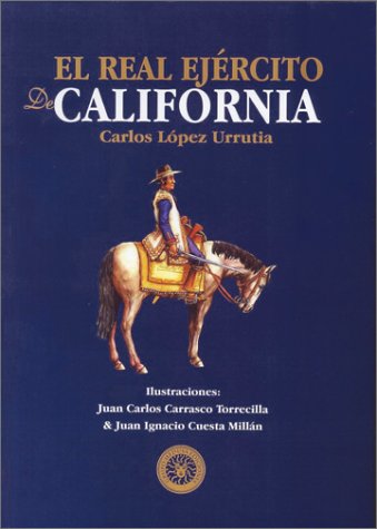 El real ejército de California Cover