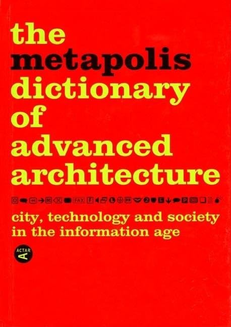 Metapolis Dictionary of Advanced Architecture Cover