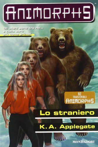 Animorphs Lo Straniero #7 Cover