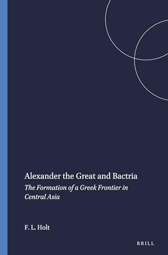 Alexander the Great and Bactria Cover
