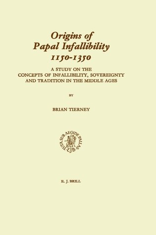 Origins of papal infallibility, 1150-1350 Cover