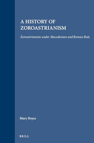 A history of Zoroastrianism Cover