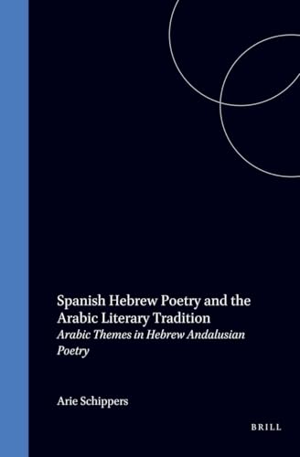 Spanish Hebrew poetry and the Arab literary tradition Cover