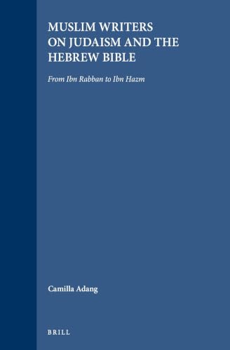 Muslim writers on Judaism and the Hebrew Bible Cover