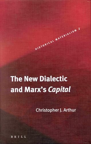 The new dialectic and Marx's Capital Cover
