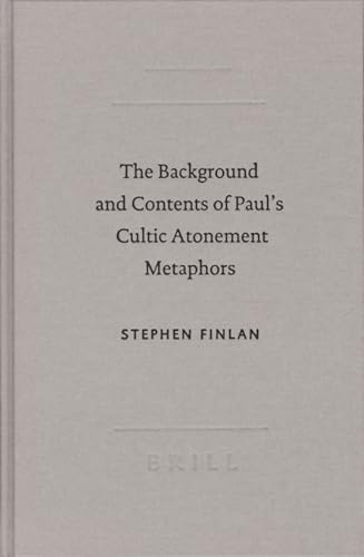 The background and content of Paul's cultic atonement metaphors Cover