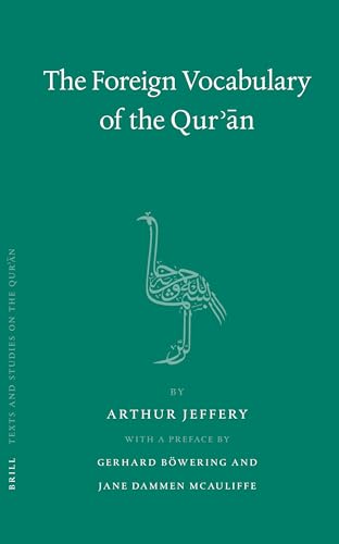 The Foreign Vocabulary of the Qur'an (Texts and Studies on the Quran) Cover