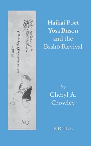 Haikai Poet Yosa Buson and the Basho Revival (Brill's Japanese Studies Library) Cover