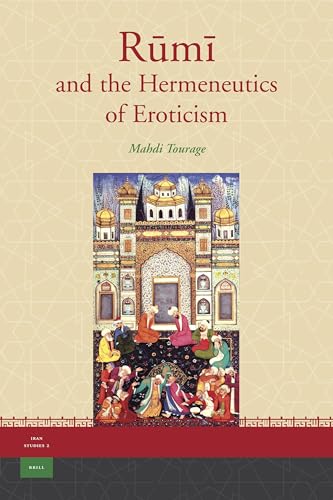 Rm and the Hermeneutics of Eroticism (Iran Studies, Volume 2) Cover