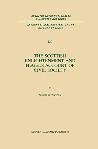 The Scottish Enlightenment and Hegel's account of "civil society" Cover