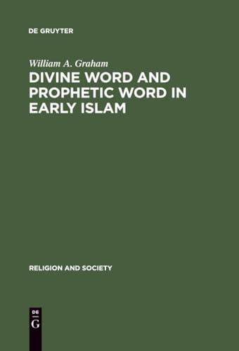 Divine word and prophetic word in early Islam Cover
