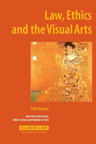 Law, Ethics, And the Visual Arts Cover