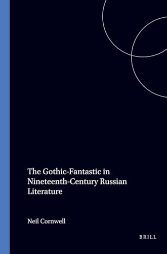 The Gothic-fantastic in nineteenth-century Russian literature Cover