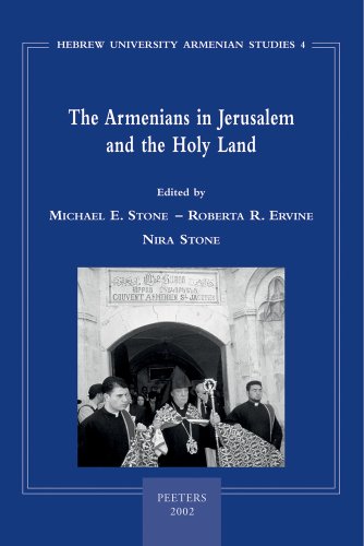 The Armenians in Jerusalem and the Holy Land (University of Pennsylvania Armenian Texts and Studies) Cover