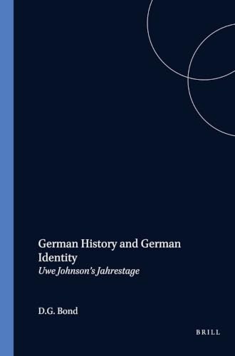German History and German Identity. Uwe Johnson's Jahrestage. Cover