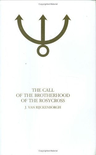 The Call of the Brotherhood of the Rosycross Cover