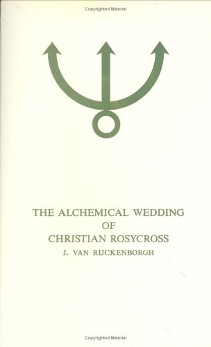 The Alchemical Wedding of Christian Rosycross Cover