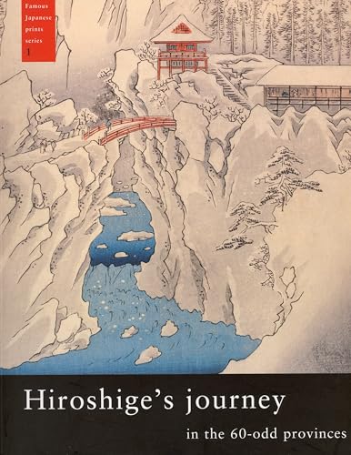 Hiroshige's Journey in the 60-Odd Provinces (Famous Japanese Print Series) Cover