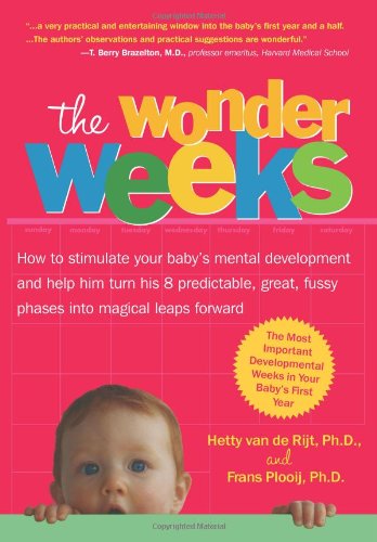 The Wonder Weeks. Eight Predictable, Age-Linked Leaps in Your Baby's Mental Development Characterized by the Three C's (Cryin Cover