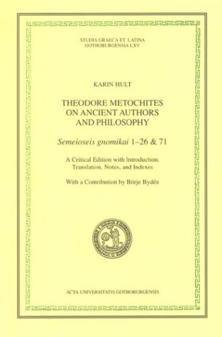Theodore Metochites on Ancient Authors & Philosophy Cover