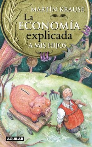 La Economia Explicada a MIS Hijos Cover
