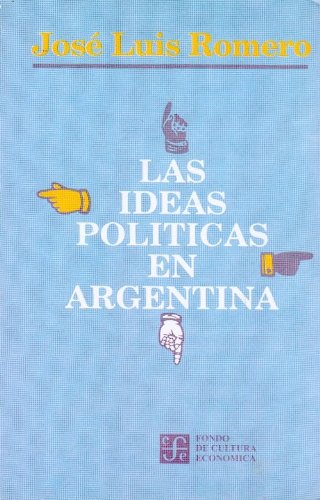 Las Ideas Politicas En Argentina Cover