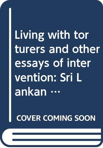Living with torturers and other essays of intervention Cover