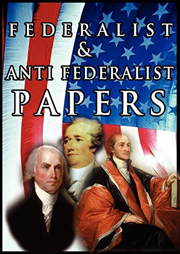 The Federalist & Anti Federalist Papers Cover