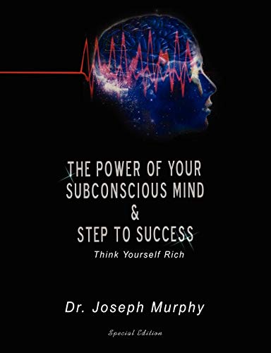 The Power of Your Subconscious Mind & Steps To Success Cover
