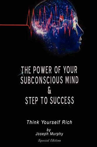 The Power of Your Subconscious Mind & Steps To Success Cover