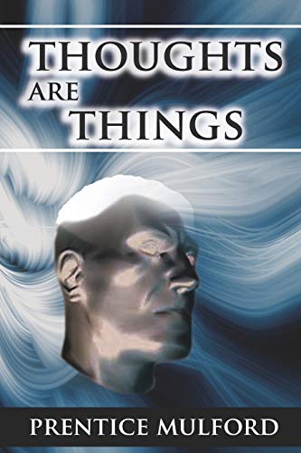 Thoughts Are Things Cover