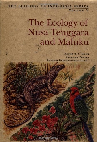 The ecology of Nusa Tenggara and Maluku Cover