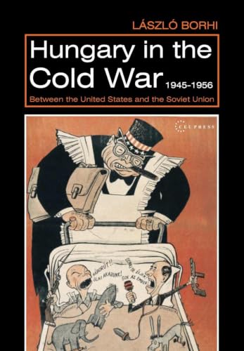 Hungary in the Cold War, 1945-1956 Cover